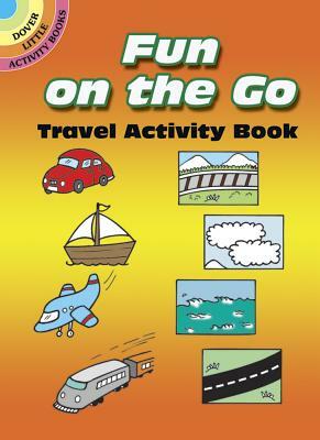 Fun on the Go Travel Activity Book by Fran Newman-D'Amico