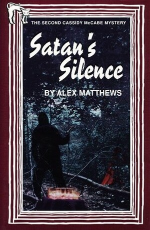 Satan's Silence by Alex Matthews