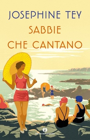 Sabbie che cantano by Josephine Tey