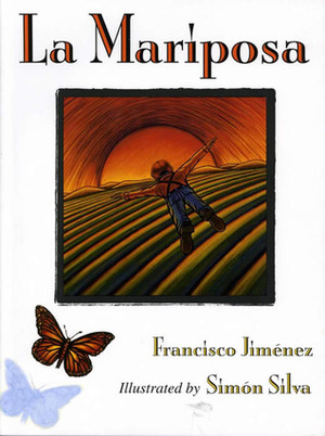 La Mariposa by Francisco Jiménez