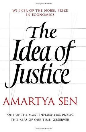 The Idea Of Justice by Amartya Sen