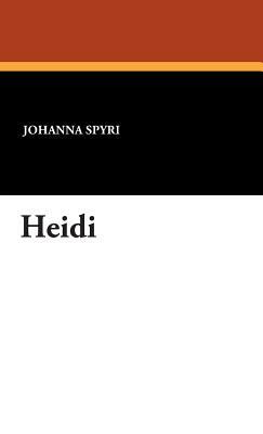 Heidi by Johanna Spyri