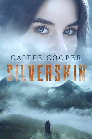 Silverskin by Caitee Cooper