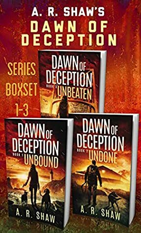 Dawn of Deception Series Boxset, Books 1-3 by A.R. Shaw