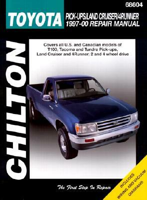 Toyota Pick-Ups/Land Cruisers/4-Runners, 1997-00 by Chilton Automotive Books, Inc Haynes North America, Bob Doughten