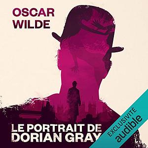 The Picture of Dorian Gray by Arthur Arneb, Oscar Wilde