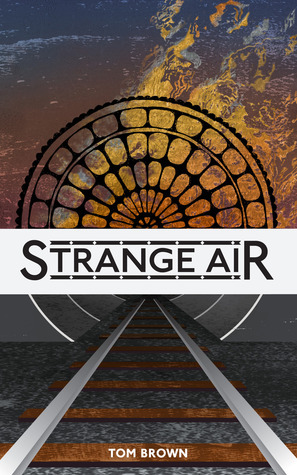 Strange Air by Tom Brown