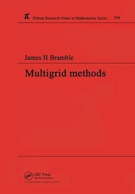 Multigrid Methods by James H. Bramble