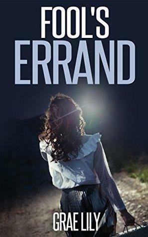 Fool's Errand: Marked As Prey Book 1 by Grae Lily