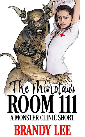 The Minotaur - Room 111 by Brandy Lee