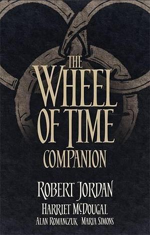 Wheel of Time Companion by Alan Romanczuk, Alan Romanczuk