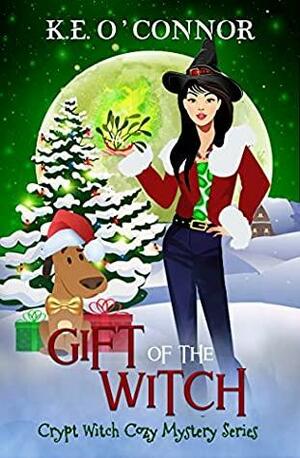 Gift of the Witch by K.E. O'Connor