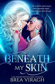 Beneath my Skin by Brea Viragh