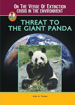 Threat to the Giant Panda by John Torres