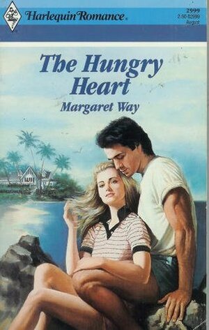 The Hungry Heart by Margaret Way