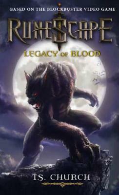 Runescape: Legacy of Blood by T. S. Church