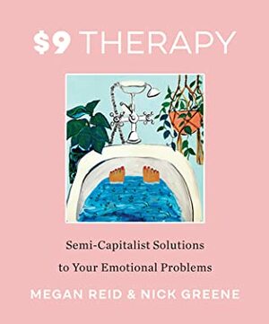 $9 Therapy Book by Megan Reid, Nick Greene