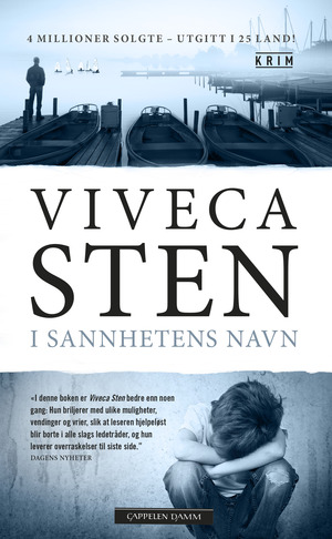 I sannhetens navn by Viveca Sten