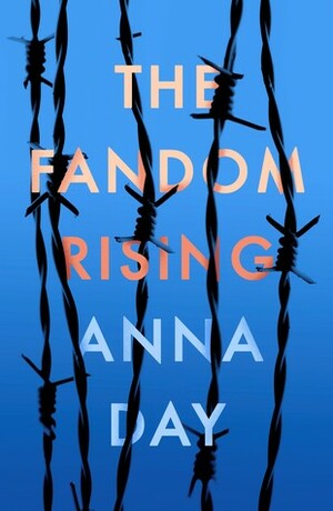 The Fandom Rising by Anna Day