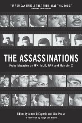 The Assassinations: Probe Magazine on Jfk, Mlk, Rfk and Malcolm X by 