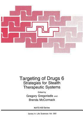 Targeting of Drugs 6: Strategies for Stealth Therapeutic Systems by 