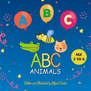 ABC Animals: Early Stage Reading Book by Miguel Santos