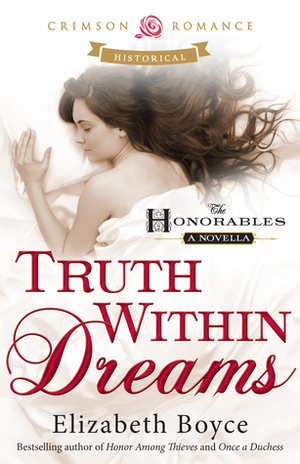 Truth Within Dreams by Elizabeth Boyce