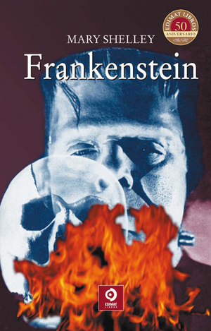 Frankestein by Mary Shelley