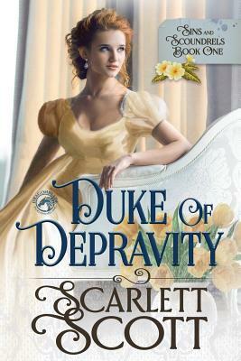 Duke of Depravity by Scarlett Scott