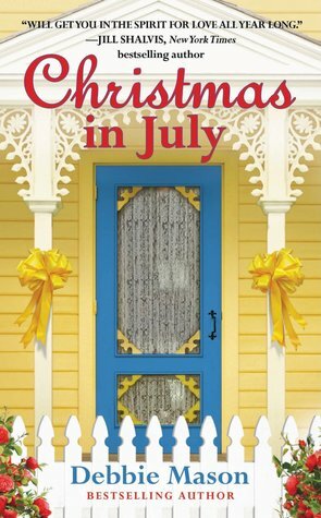 Christmas in July by Debbie Mason