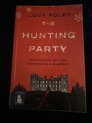 The Hunting Party by Lucy Foley