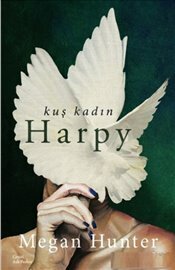 Kuş Kadın Harpy by Megan Hunter