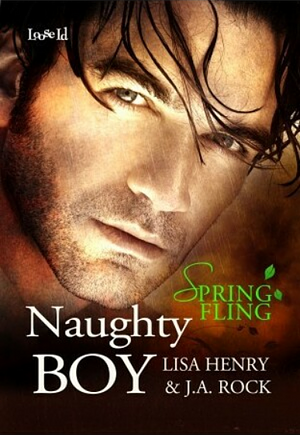 The Naughty Boy by Lisa Henry, J.A. Rock
