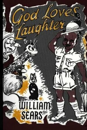 God Loves Laughter by William Sears