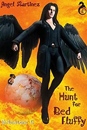 The Hunt for Red Fluffy by Angel Martinez