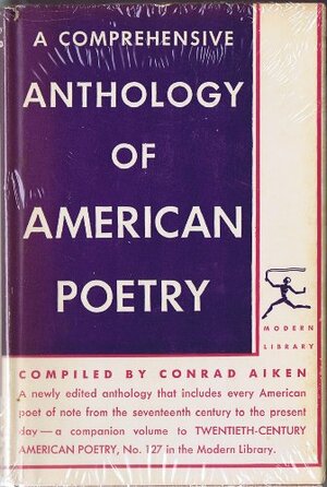Anthology of American Poetry by Conrad Aiken