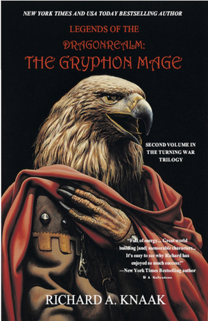 Legends of the Dragonrealm: The Gryphon Mage by Richard A. Knaak, Ciruelo Cabral