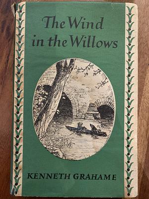 The Wind In The Willows by Kenneth Grahame