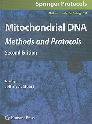 Mitochondrial DNA: Methods and Protocols by 