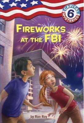 Fireworks at the FBI by Ron Roy
