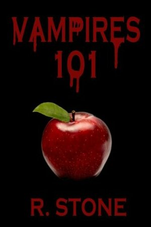 Vampires 101 by R. Stone