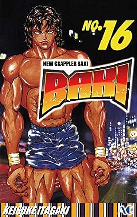 Baki Volume 16 by Keisuke Itagaki