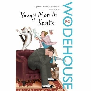 Young Men in Spats by P.G. Wodehouse