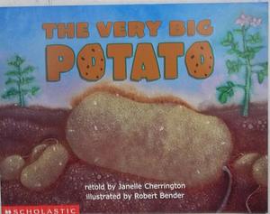 The Very Big Potato by Janelle Cherrington