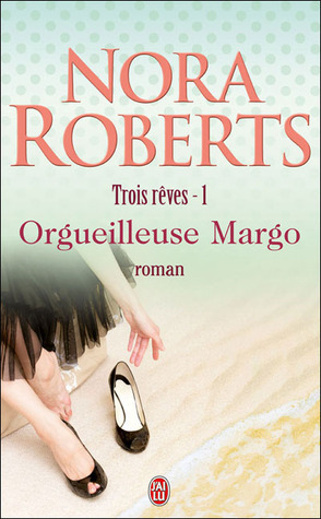 Orgueilleuse Margo by Nora Roberts