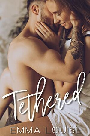 Tethered by Emma Louise