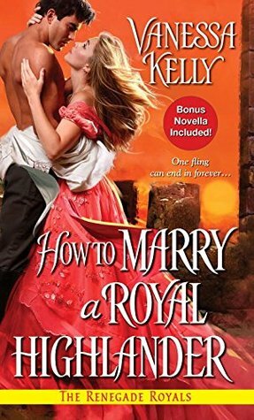 How to Marry a Royal Highlander by Vanessa Kelly