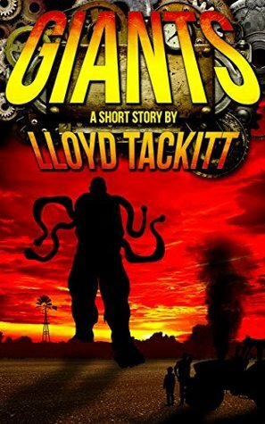 Giants (A Distant Eden Book 6) by camdenpark press, Lloyd Tackitt, Glendon Haddix