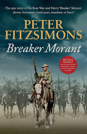 Breaker Morant by Peter Fitzsimons