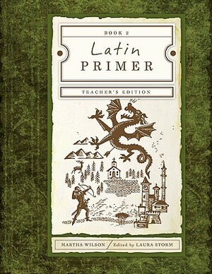 Latin Primer 2 Teacher Edition by Martha Wilson
